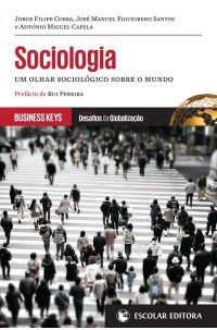 Sociologia - Um Olhar Sociológico Sobre o Mundo