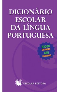 Dicionário Escolar da Língua Portuguesa