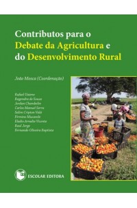 Contributos para o Debate da Agricultura e do Desenvolvimento Rural