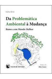 Da Problemática Ambiental à Mudança