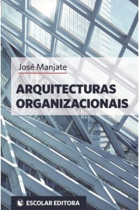 Arquitecturas Organizacionais