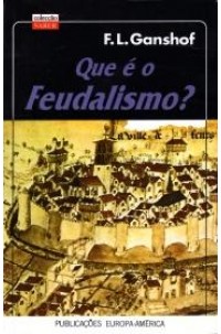 Que é o Feudalismo?