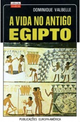 Vida no Antigo Egipto, A