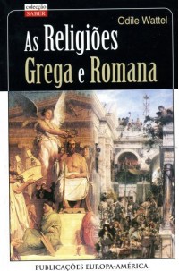 Religiões Grega e Romana, As