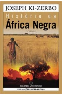 História da África Negra - Vol. I