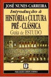 Introdução à História e Cultura Pré-Clássica