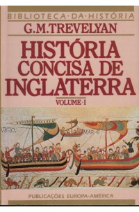 História Concisa de Inglaterra - Vol. I