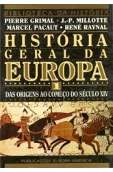 História Geral da Europa - Vol. I