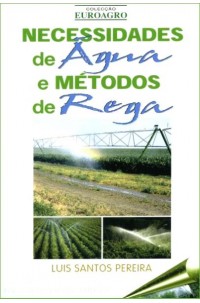 Necessidades de Água e Métodos de Rega