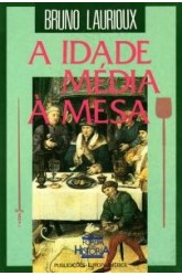 Idade Média À Mesa, A