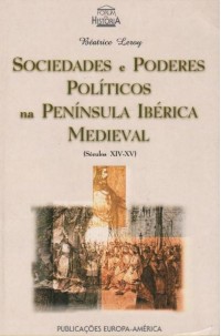 Sociedades e Poderes Políticos na Península Ibérica Medieval