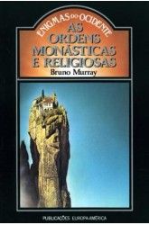 Ordens Monásticas e Religiosas, As