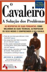 Cavaleiro, O - A Solução dos Problemas