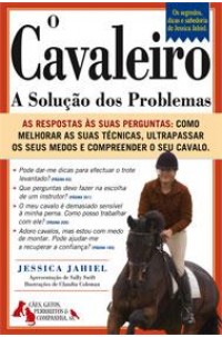 Cavaleiro, O - A Solução dos Problemas