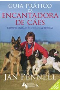 Guia Prático da Encantadora de Cães