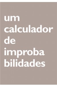 Um Calculador de Improbabilidades