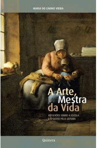 Arte Mestra da Vida, A