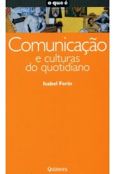 Comunicação e Culturas do Quotidiano